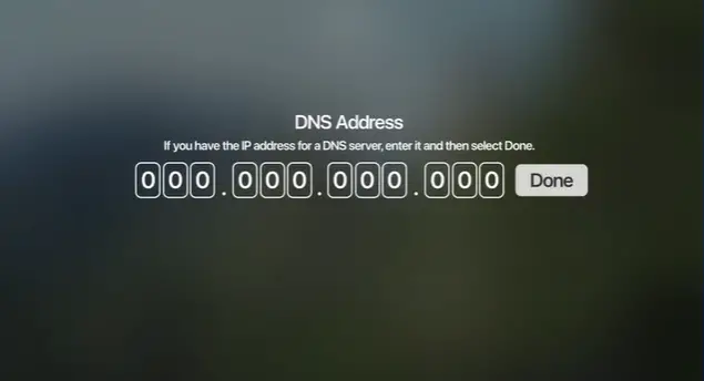 Εισαγάγετε το DNS και κάντε κλικ στο Τέλος για να ενεργοποιήσετε το NordVPN στο Apple TV 