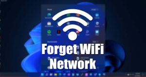 Πώς να ξεχάσετε το δίκτυο WiFi στα Windows 11 (4 καλύτερες μέθοδοι)
