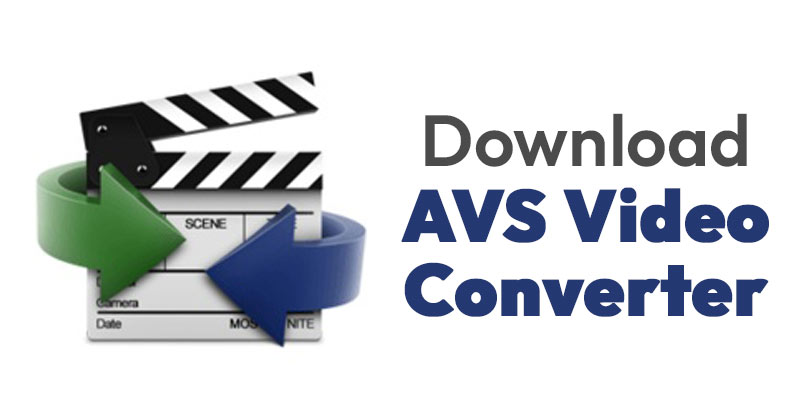 Λήψη του AVS Video Converter για υπολογιστή το 2023 (τελευταία έκδοση)