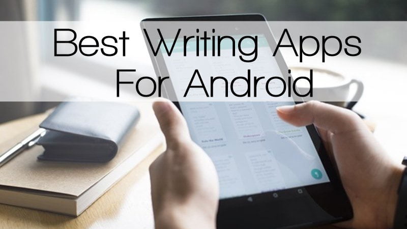 13 Best Writing Apps For Android in 2023