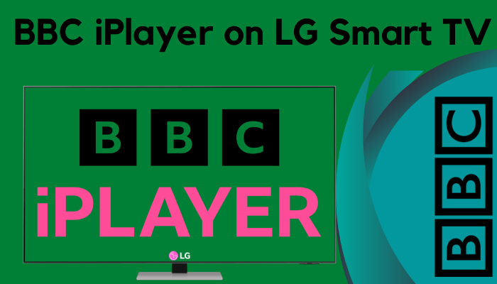 How to Install and Watch BBC iPlayer on LG Smart TV