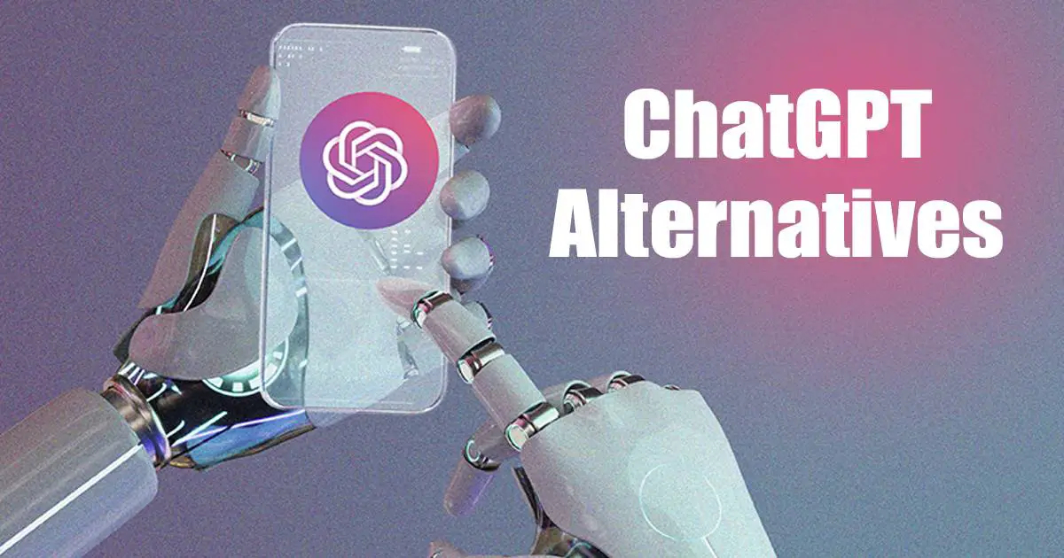 Οι καλύτερες εναλλακτικές λύσεις ChatGPT