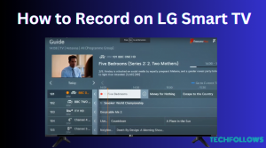 How to Record on LG Smart TV