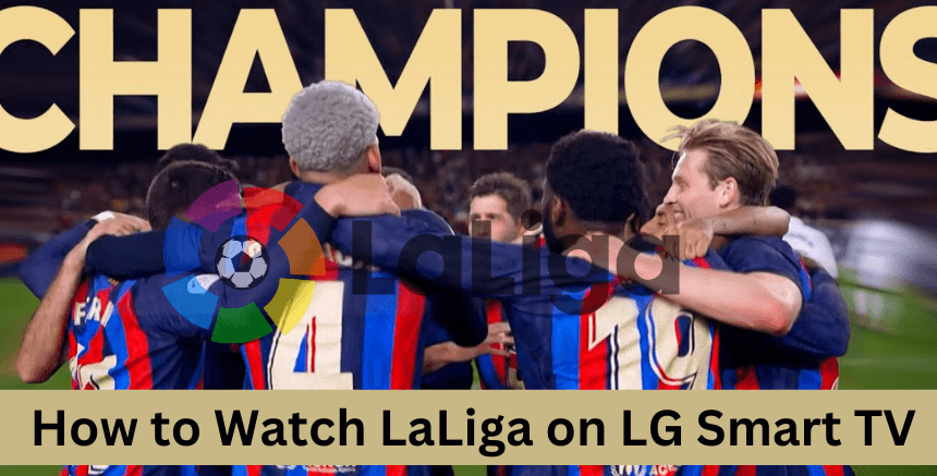 LaLiga στην LG Smart TV