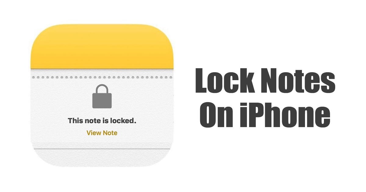 How to Lock or Unlock Notes on iPhone