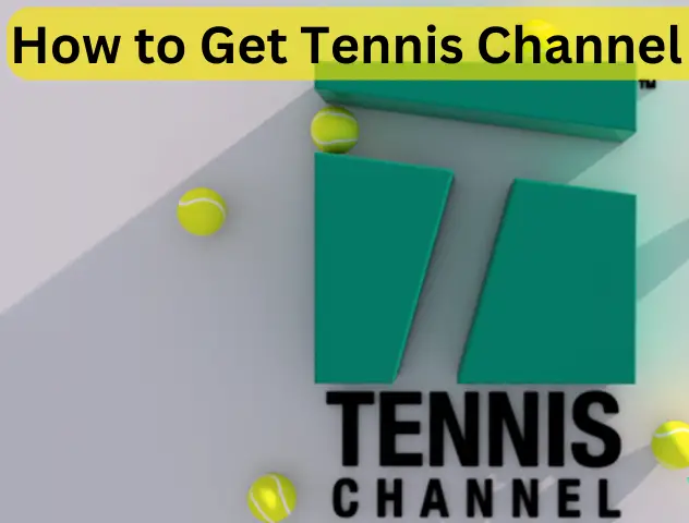 How to Get Tennis Channel Free Trial