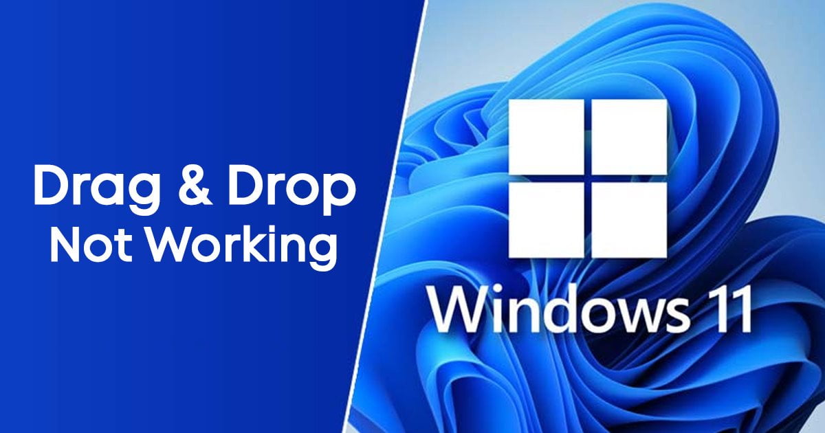 Πώς να διορθώσετε το Drag and Drop που δεν λειτουργεί στα Windows 11 (10 τρόποι)