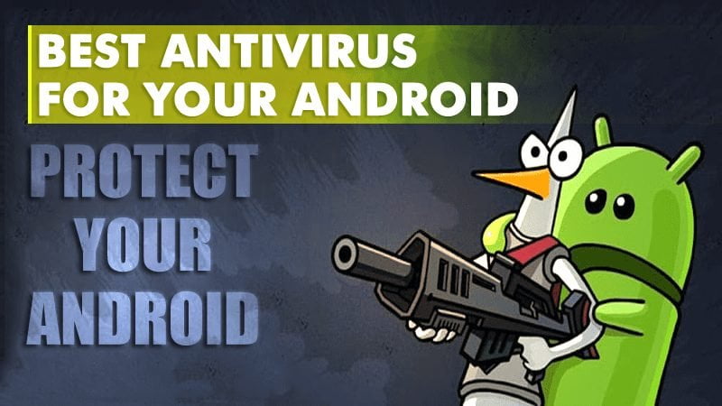 15 καλύτερα Antivirus για τη συσκευή σας Android το 2023