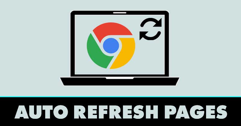 Πώς να κάνετε αυτόματη ανανέωση ιστοσελίδων στο Google Chrome