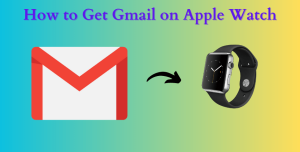 GMAIL ON APPLE WATCH