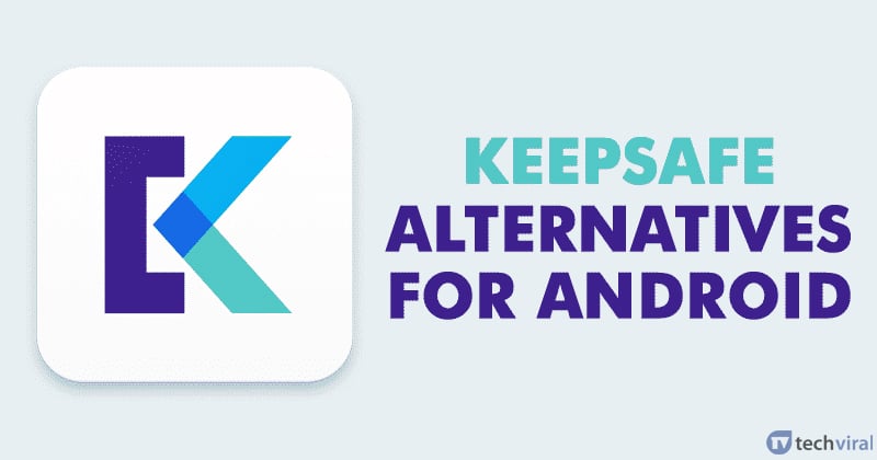12 καλύτερες εναλλακτικές λύσεις KeepSafe για Android το 2023