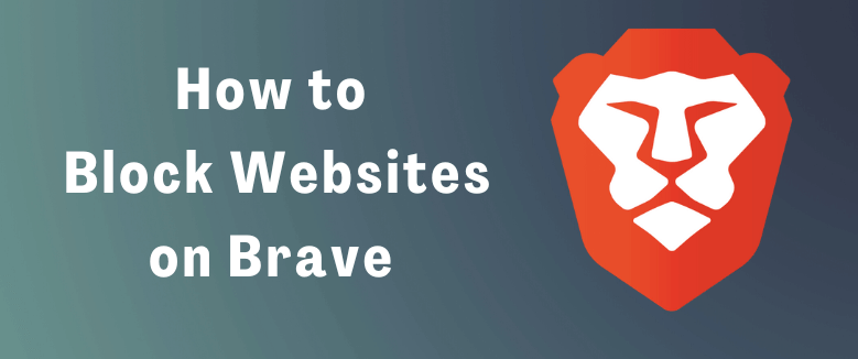 Πώς να αποκλείσετε ιστότοπους στο Brave