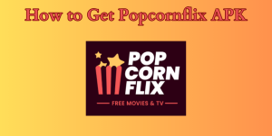 POPCORNFLIX APK