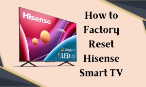 Reset Hisense TV