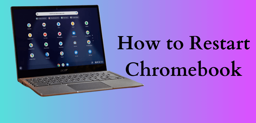 Πώς να κάνετε επανεκκίνηση του Chromebook