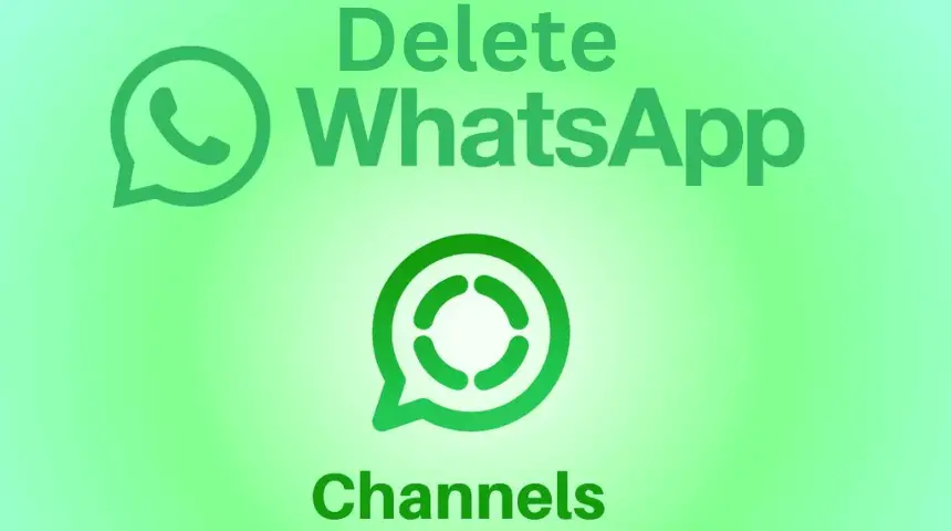 Delete WhatsApp Channels