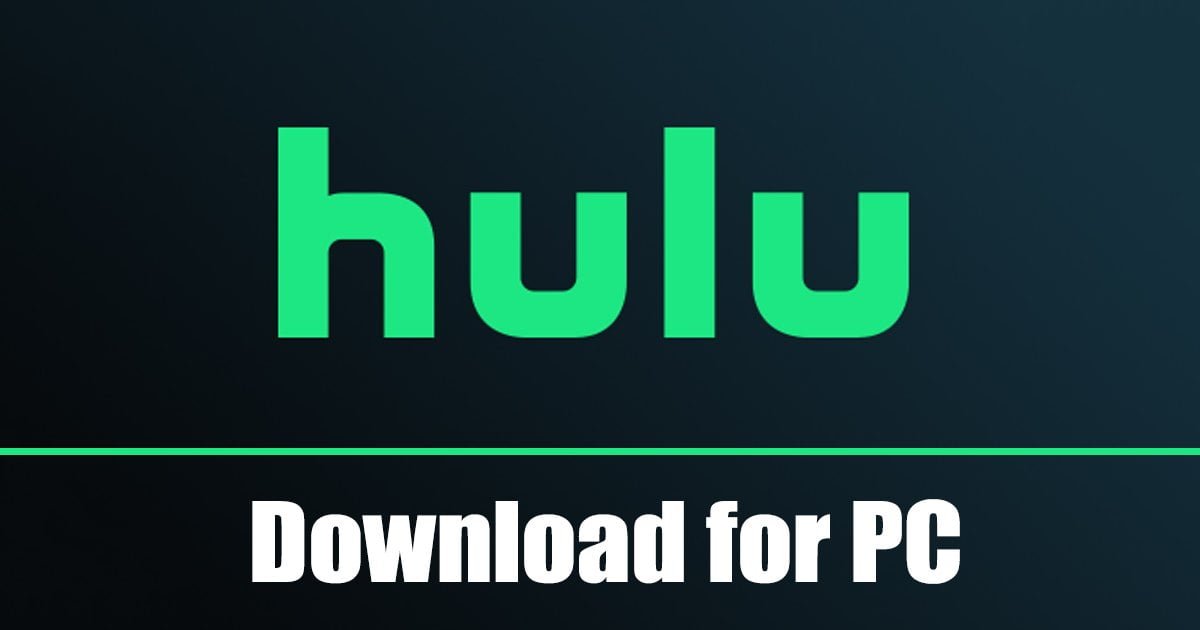 Hulu για Windows