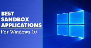 καλύτερες εφαρμογές sandbox για Windows