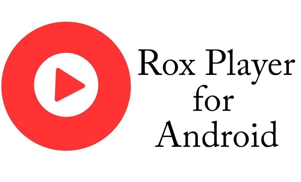 Rox Player για το Android