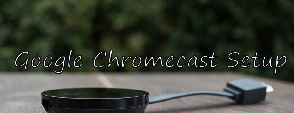 Ρύθμιση Chromecast