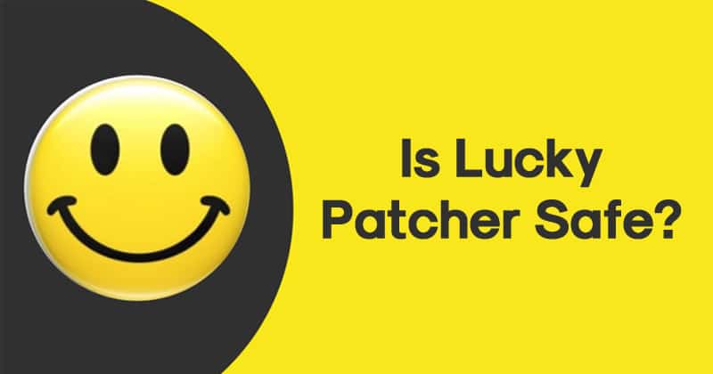 Είναι το Lucky Patcher ασφαλές;