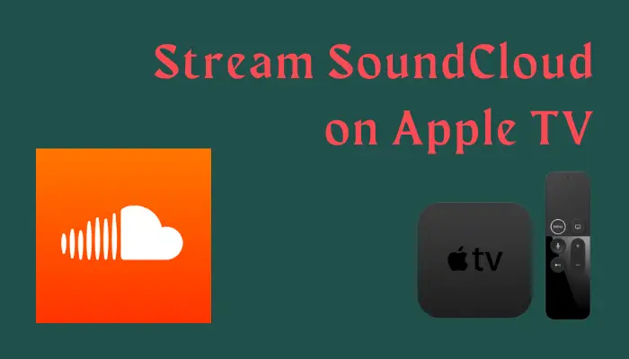 SoundCloud στο Apple TV