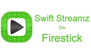 Swift Streamz στο Αndroid tv