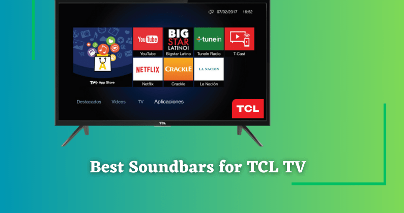 Οι καλύτερες μπάρες ήχου για την TCL Smart TV