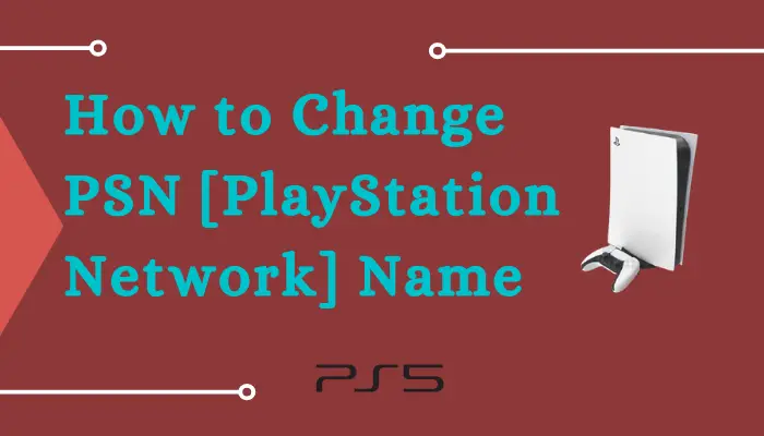 Πώς να αλλάξετε το όνομα PSN στο PS5