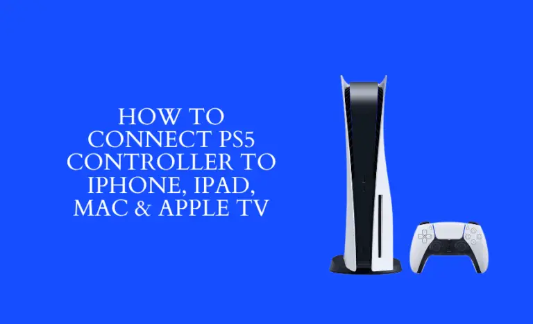 Πώς να συνδέσετε το χειριστήριο PS5 σε iPhone, iPad, Mac και Apple TV