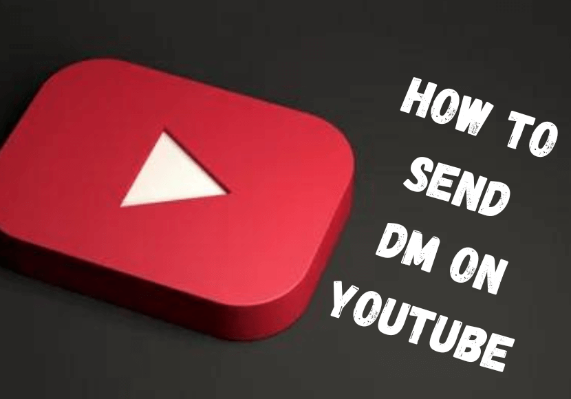 Πώς να στείλετε DM στο YouTube