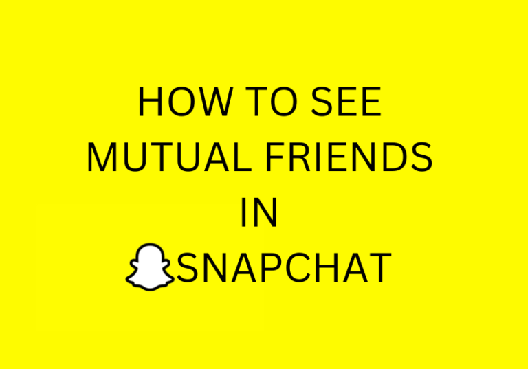 Πώς να δείτε τους κοινούς σας φίλους στο Snapchat