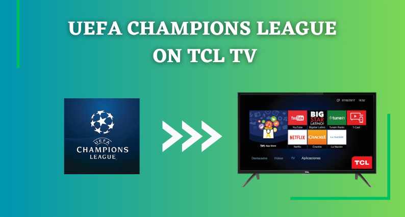 UEFA Champions League στην τηλεόραση TCL