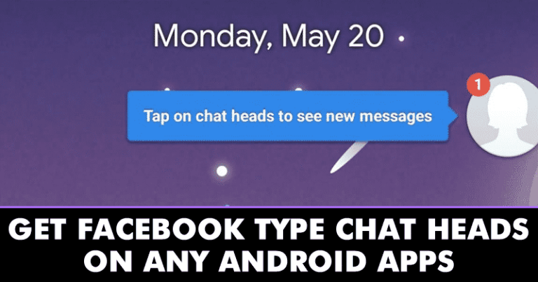 Πώς να αποκτήσετε κεφαλές συνομιλίας τύπου Facebook Messenger σε οποιαδήποτε εφαρμογή Android