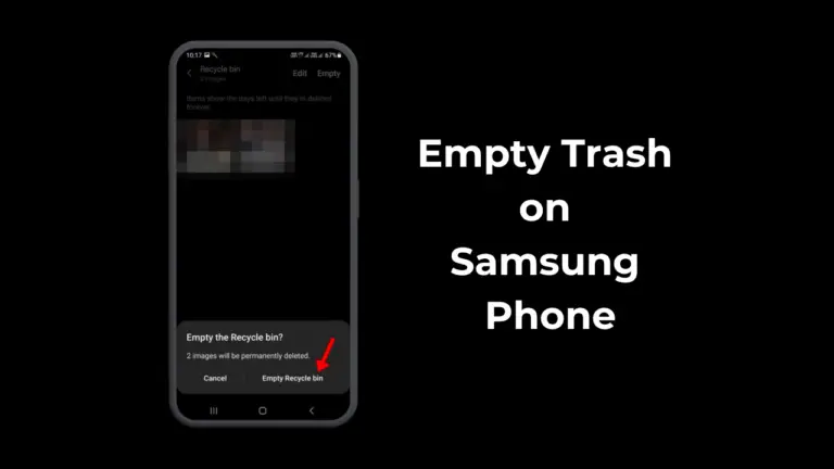 Πώς να αδειάσετε τα σκουπίδια στο τηλέφωνο Samsung
