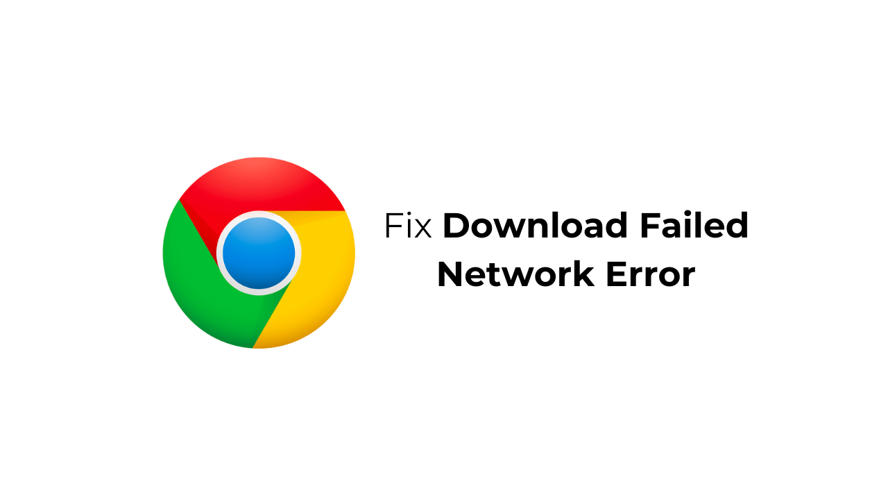 Σφάλμα λήψης αποτυχημένου δικτύου» στο Chrome