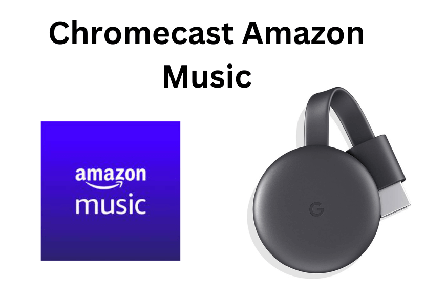 Chromecast Amazon Music