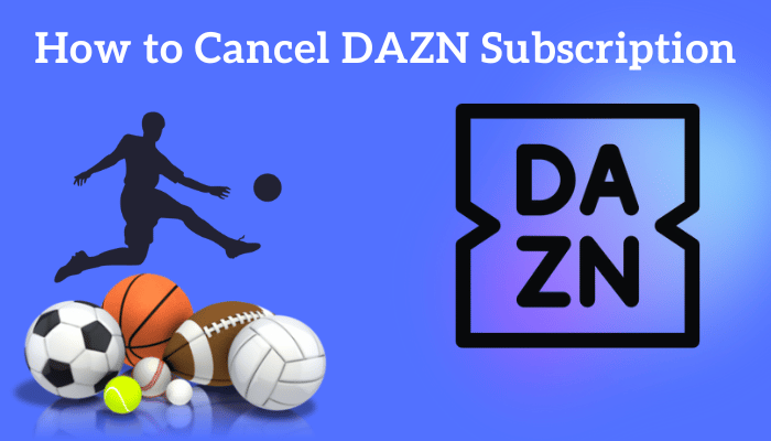 Πώς να ακυρώσετε τη συνδρομή DAZN