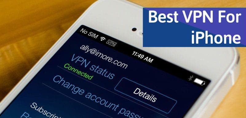 καλύτερα VPN για iPhone
