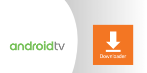 Downloader Android TV