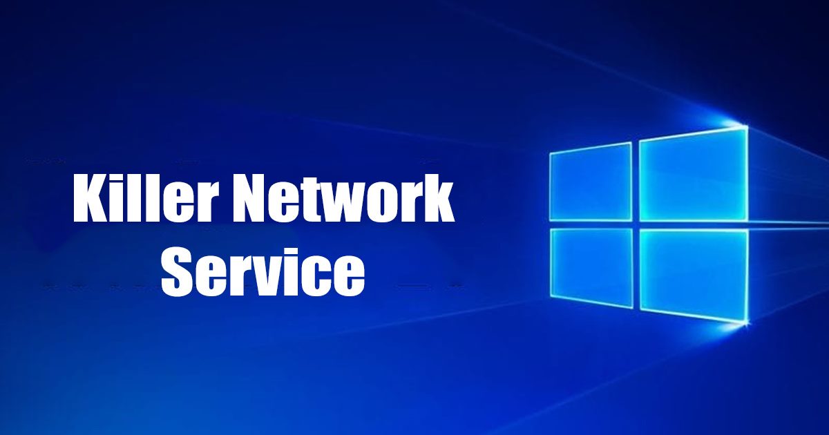 Killer Network Service στα Windows