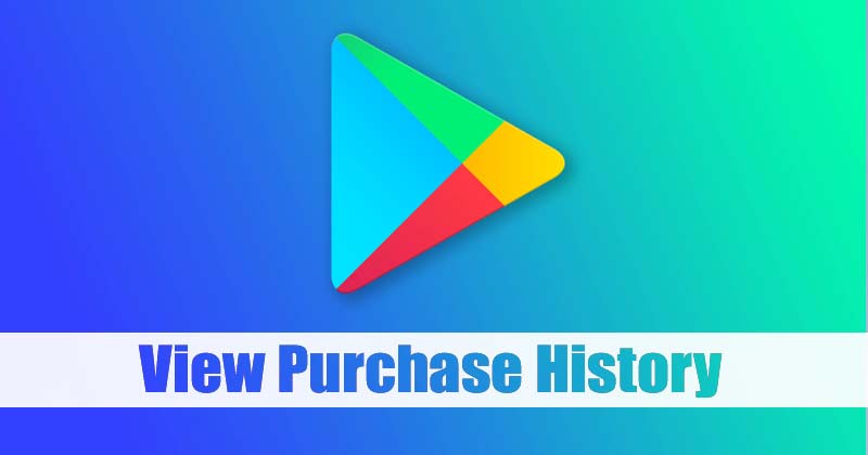 Πώς να δείτε το ιστορικό αγορών στο Google Play Store